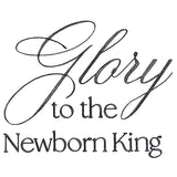 Glory to the Newborn King Script