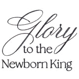 Glory to the Newborn King Script