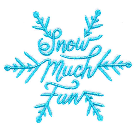Snow Much Fun Scripted Snowflake
