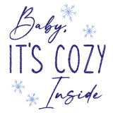 It's Cozy Inside