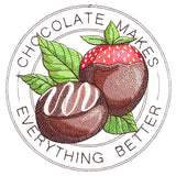 Chocolate Makes Everything Better Stamp