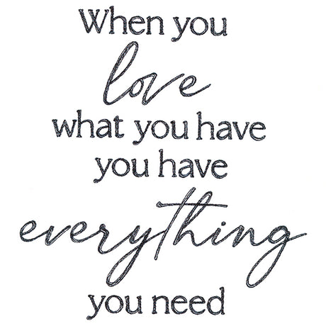 When You Love What You Have