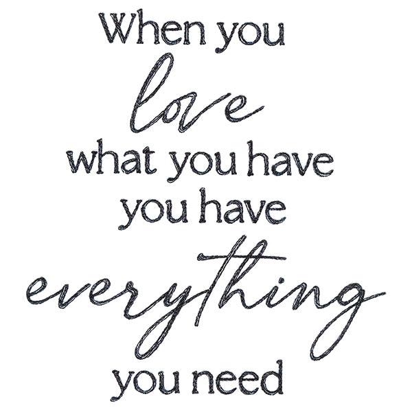 When You Love What You Have