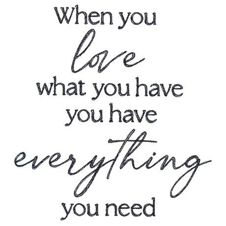 When You Love What You Have