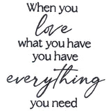 When You Love What You Have