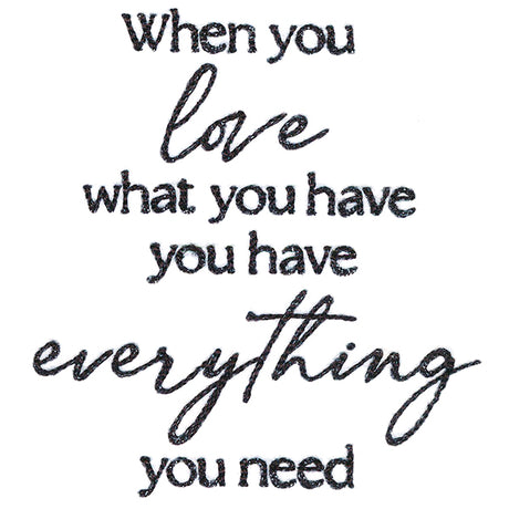 When You Love What You Have