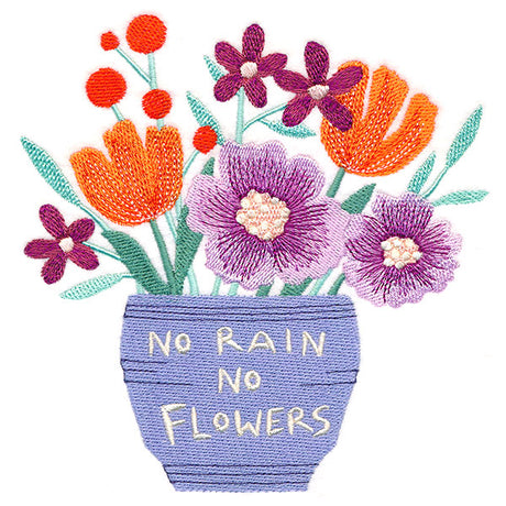 No Rain No Flowers