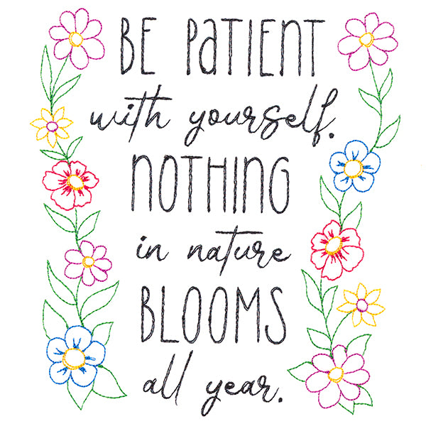 Be Patient With Yourself