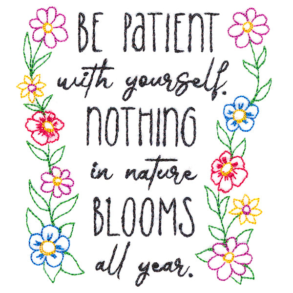 Be Patient With Yourself