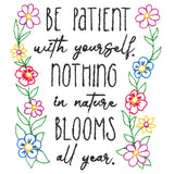 Be Patient With Yourself