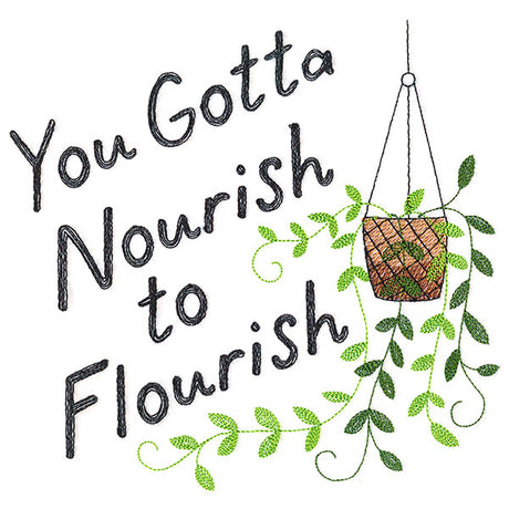You Gotta Nourish to Flourish
