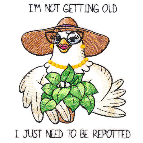 Need to Be Repotted Chicken