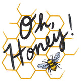 Oh Honey Bee