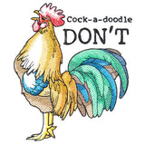 Cock-a-doodle Don't