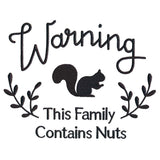 Warning: This Family Contains Nuts
