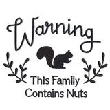 Warning: This Family Contains Nuts