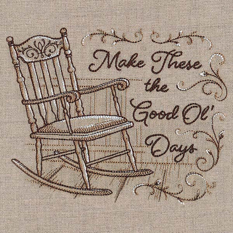 Make These the Good Old Days