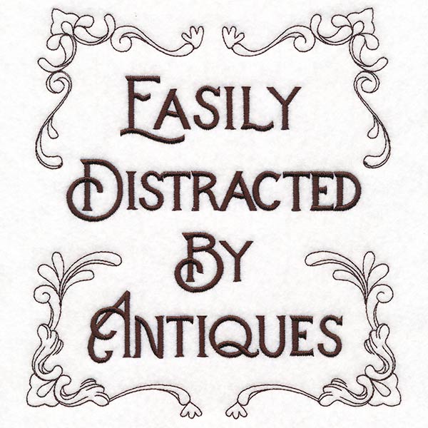Easily Distracted by Antiques