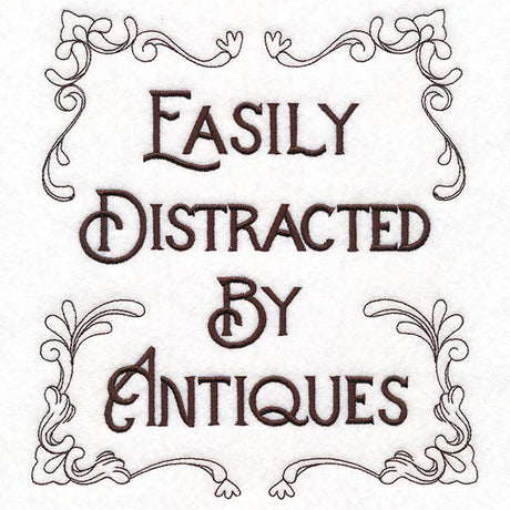 Easily Distracted by Antiques