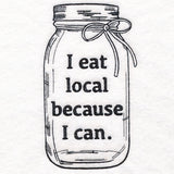 I Eat Local Canning Jar