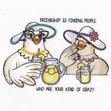 Your Kind of Crazy Friendship Chicken