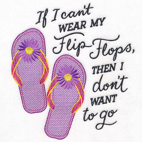 If I Can't Wear Flip Flops