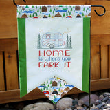 Home is Where You Park It Sign