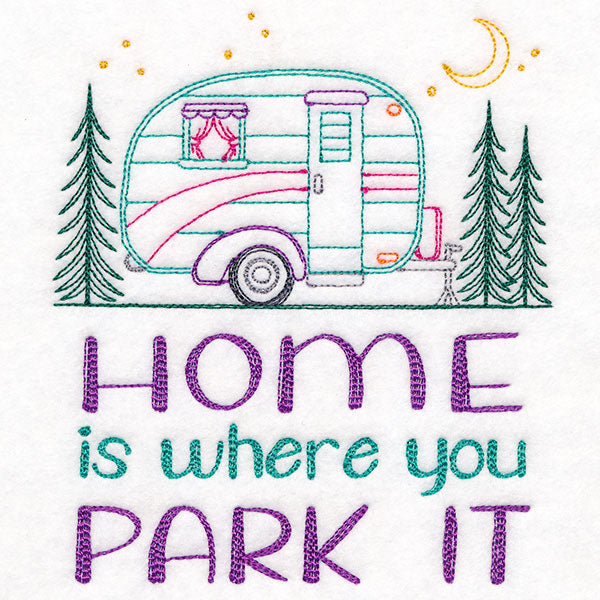 Home is Where You Park It Sign – Embroidery Library