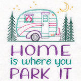 Home is Where You Park It Sign