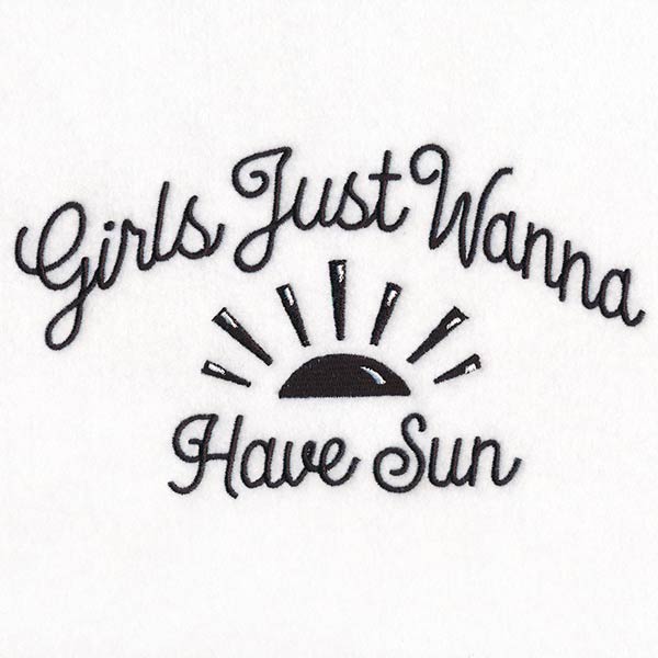 Girls Just Wanna Have Sun