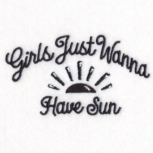 Girls Just Wanna Have Sun