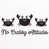No Crabby Attitudes