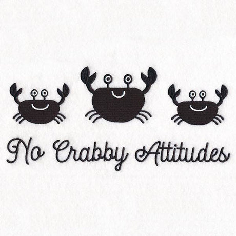 No Crabby Attitudes