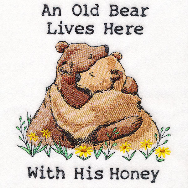 An Old Bear Lives Here with His Honey
