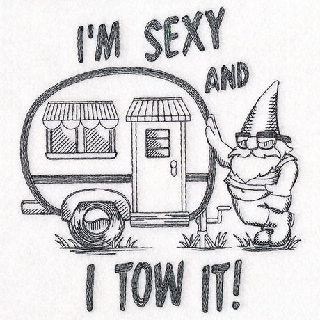 Sexy and I Tow It Gnome