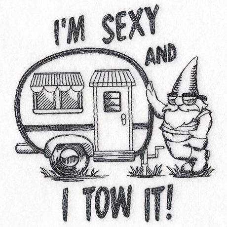Sexy and I Tow It Gnome