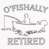 O'Fishally Retired