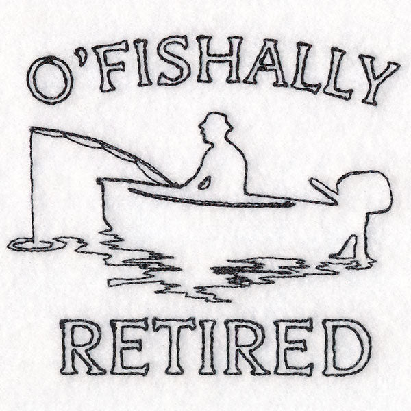 O'Fishally Retired