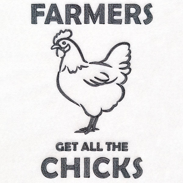 Farmers Get All the Chicks