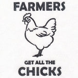 Farmers Get All the Chicks