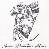 Never Adventure Alone Dog