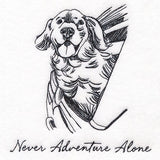 Never Adventure Alone Dog