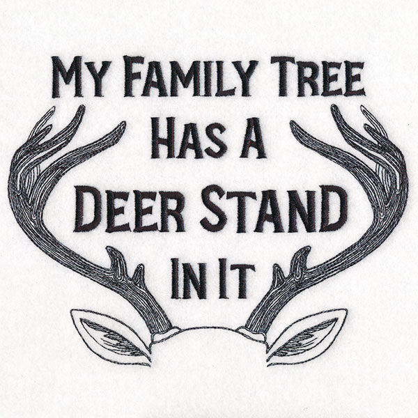 My Family Tree Has a Deer Stand In It