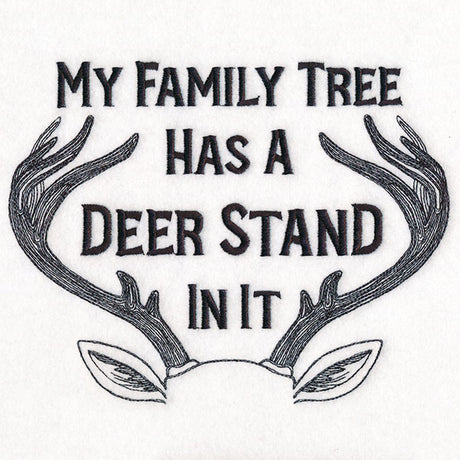 My Family Tree Has a Deer Stand In It