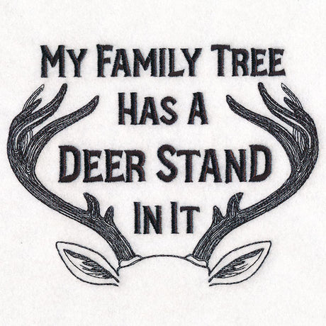 My Family Tree Has a Deer Stand In It