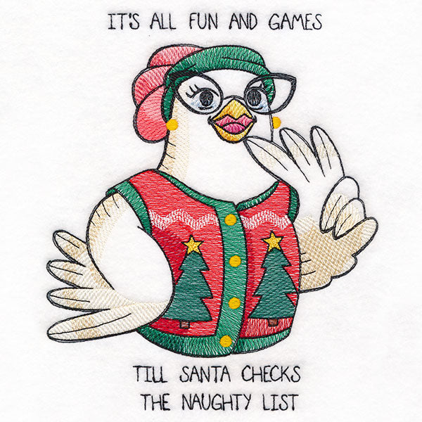 It's All Fun and Games Till Santa Checks the Naughty List Chicken