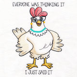 Everyone Was Thinking it Chicken