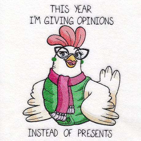 This Year I'm Giving Opinions Instead of Presents Chicken