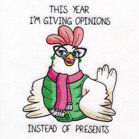This Year I'm Giving Opinions Instead of Presents Chicken