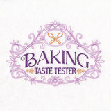 Baking Royalty Sign - Taste Tester